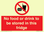 PH7882: No food or drink to be stored in this fridge