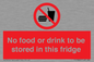 PH7882: No food or drink to be stored in this fridge