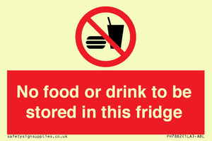 PH7882: No food or drink to be stored in this fridge