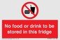 PH7882: No food or drink to be stored in this fridge