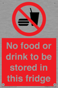 PH7882: No food or drink to be stored in this fridge