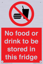 PH7882: No food or drink to be stored in this fridge