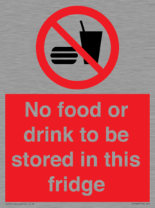 PH7882: No food or drink to be stored in this fridge
