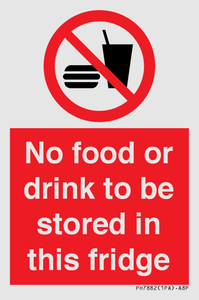 PH7882: No food or drink to be stored in this fridge