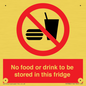 PH7882: No food or drink to be stored in this fridge