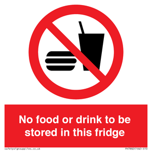 PH7882: No food or drink to be stored in this fridge