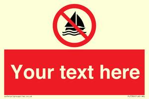 PL7390: Custom No sailing