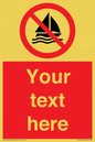 PL7390: Custom No sailing
