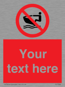 PL7394: Custom No personal water craft