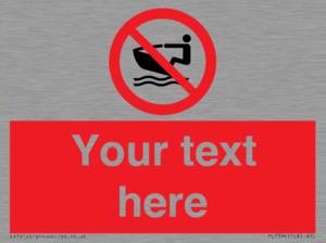 PL7394: Custom No personal water craft