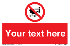 PL7394: Custom No personal water craft