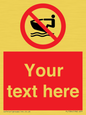 PL7394: Custom No personal water craft