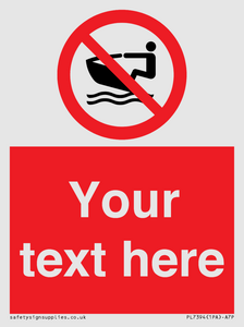 PL7394: Custom No personal water craft