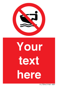 PL7394: Custom No personal water craft