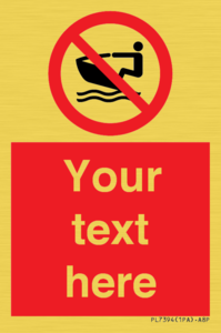 PL7394: Custom No personal water craft