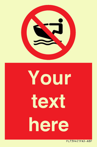 PL7394: Custom No personal water craft