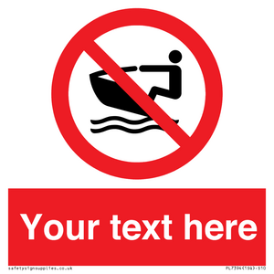 PL7394: Custom No personal water craft