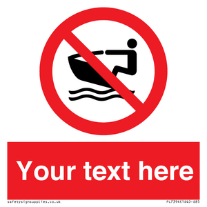 PL7394: Custom No personal water craft