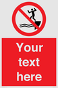 PL7398: Custom No jumping into water