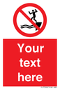 PL7398: Custom No jumping into water