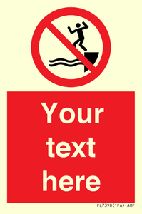 PL7398: Custom No jumping into water