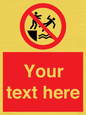 PL7399: Custom No pushing into water