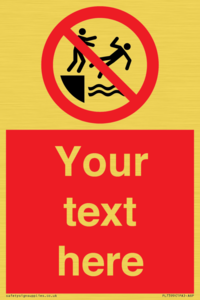 PL7399: Custom No pushing into water