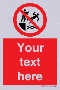PL7399: Custom No pushing into water