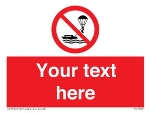 PL7403: Custom No parasailing