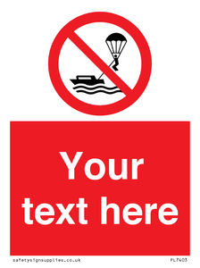 PL7403: Custom No parasailing