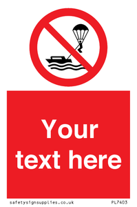PL7403: Custom No parasailing