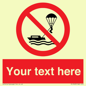 PL7403: Custom No parasailing
