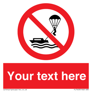 PL7403: Custom No parasailing