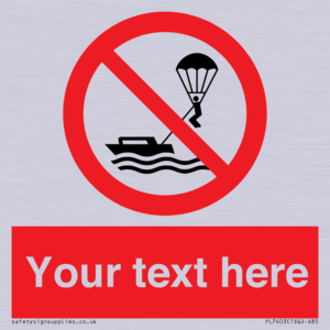 PL7403: Custom No parasailing