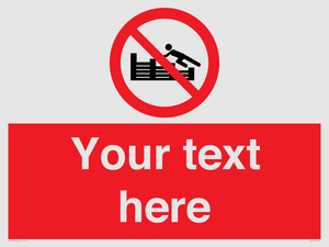 PL7405: Custom No climbing on groynes