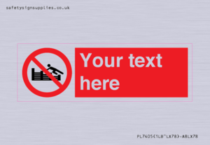 PL7405: Custom No climbing on groynes