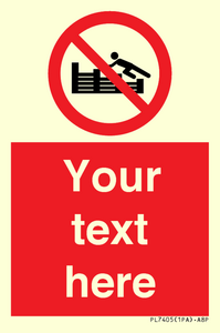 PL7405: Custom No climbing on groynes