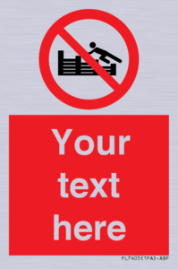 PL7405: Custom No climbing on groynes