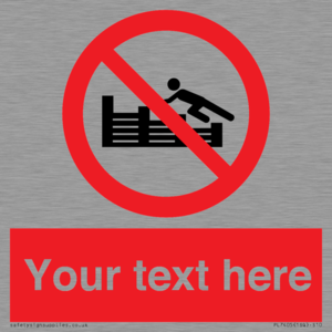 PL7405: Custom No climbing on groynes