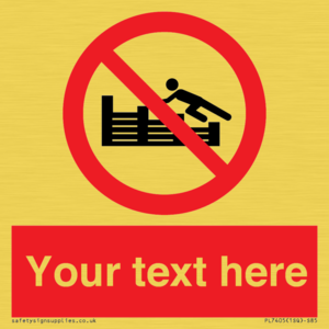 PL7405: Custom No climbing on groynes