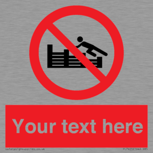 PL7405: Custom No climbing on groynes