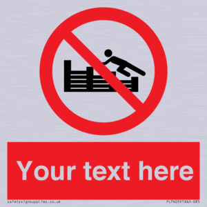 PL7405: Custom No climbing on groynes