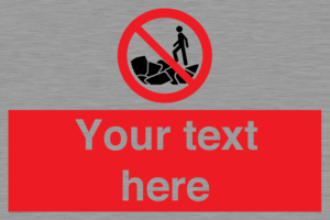 PL7406: Custom No climbing on rocks