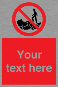 PL7406: Custom No climbing on rocks