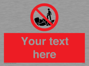 PL7406: Custom No climbing on rocks