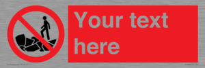 PL7406: Custom No climbing on rocks