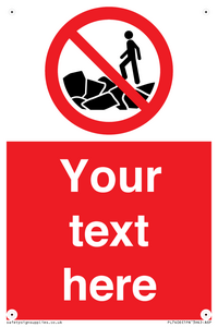 PL7406: Custom No climbing on rocks