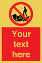 PL7406: Custom No climbing on rocks