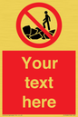 PL7406: Custom No climbing on rocks