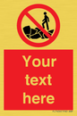 PL7406: Custom No climbing on rocks